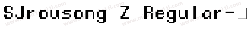 SJrousong Z Regular字体转换